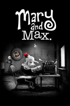Mary and Max 2009 Action / Animation / Comedy / Drama / Family