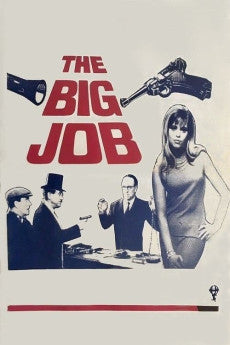 The Big Job 1965 Action / Comedy / Crime / Mystery