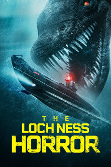 The Loch Ness Horror 2023 Action / Horror / Sci-Fi / Thriller