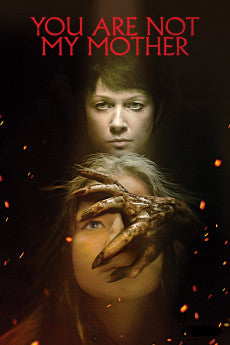 You Are Not My Mother 2021 Action / Drama / Horror