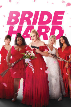 Bride Hard 2025 Action / Comedy