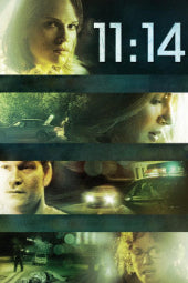 11:14 2003 ‧ Thriller/Comedy ‧ 1h 25m