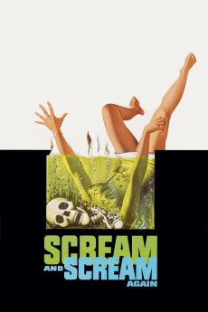 Scream and Scream Again 1970 Action / Crime / Drama / Horror / Mystery / Sci-Fi / Thriller