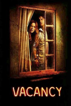 Vacancy 2007 Action / Crime / Horror / Mystery / Thriller