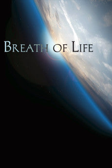 Breath of Life 2014 Documentary