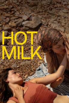 Hot Milk 2025 Drama