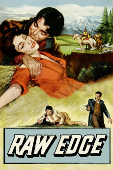 Raw Edge 1956 Drama / Romance / Western