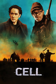 Cell 2016 Action / Adventure / Drama / Horror / Sci-Fi / Thriller