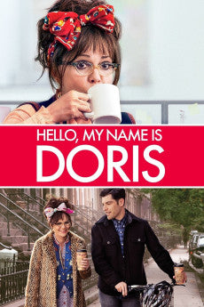 Hello, My Name Is Doris 2015 ‧ Comedy/Romance ‧ 1h 35m
