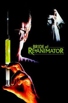Bride of Re-Animator 1990 Action / Comedy / Horror / Sci-Fi / Thriller
