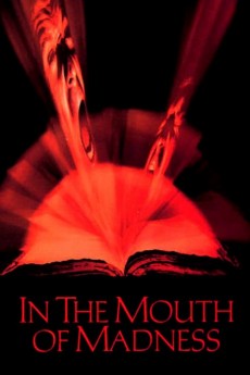 In the Mouth of Madness 1994 Action / Drama / Fantasy / Horror / Mystery / Thriller