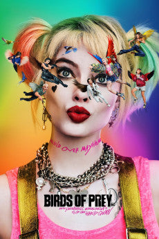 Birds of Prey and the Fantabulous Emancipation of One Harley Quinn 2020 Action / Adventure / Comedy / Crime