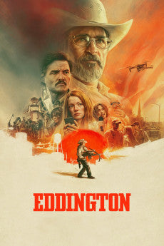 Eddington 2025 Comedy / Drama / Western