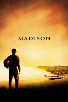 Madison 2001 Action / Drama / Sport