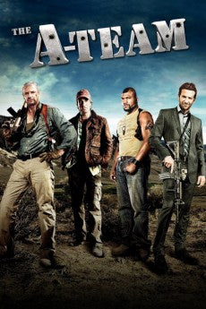The A-Team 2010 Action / Adventure / Comedy / Crime / Thriller