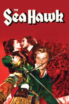 The Sea Hawk 1940 ‧ Adventure/Romance ‧ 2h 7m