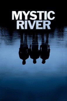 Mystic River 2003 Action / Crime / Drama / Mystery / Thriller