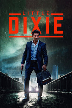 Little Dixie 2023 Action / Crime / Thriller
