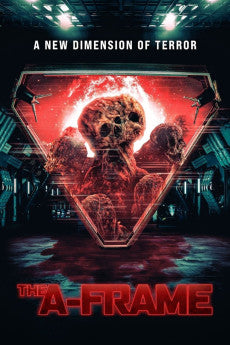 The A-Frame 2024 Horror / Sci-Fi / Thriller