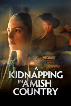 A Kidnapping in Amish Country 2024 Drama