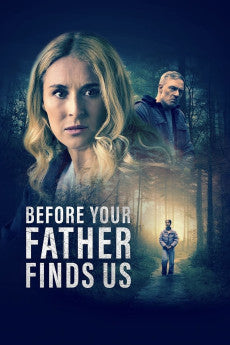 Before Your Father Finds Us 2025 Drama