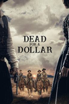 Dead for a Dollar 2022 ‧ Western/Thriller ‧ 1h 56m