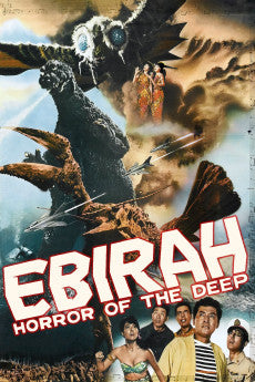 Ebirah, Horror of the Deep 1966 [JAPANESE] Action / Adventure / Comedy / Drama / Fantasy / Sci-Fi
