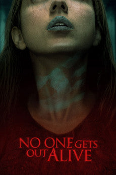 No One Gets Out Alive 2021 Action / Drama / Horror / Mystery / Thriller