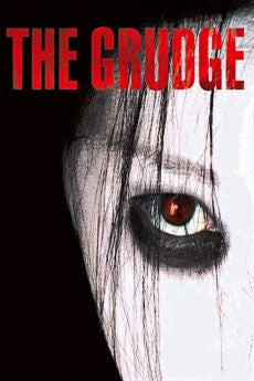The Grudge 2004 Action / Fantasy / Horror / Mystery / Thriller