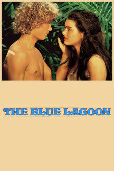 The Blue Lagoon 1980 Action / Adventure / Drama / Romance