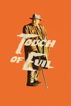 Touch of Evil 1958 ‧ Noir/Thriller ‧ 1h 35m