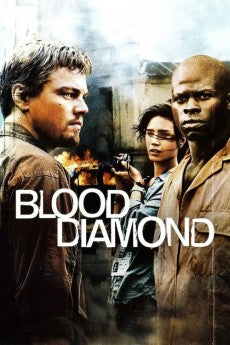 Blood Diamond 2006 Action / Adventure / Drama / History / Thriller