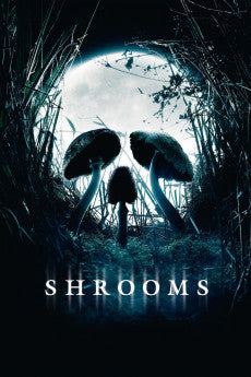 Shrooms 2007 ‧ Horror/Crime ‧ 1h 26m