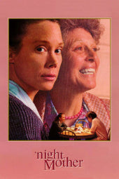 'night, Mother 1986 ‧ Drama/Family Drama ‧ 1h 40m