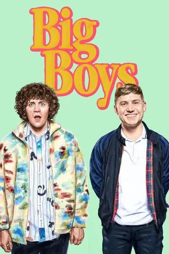 Big Boys Season 1 Complete Pack 2022 Comedy - Drama