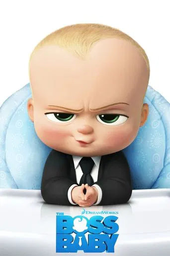 The Boss Baby 2017 ‧ Family/Comedy ‧ 1h 37m