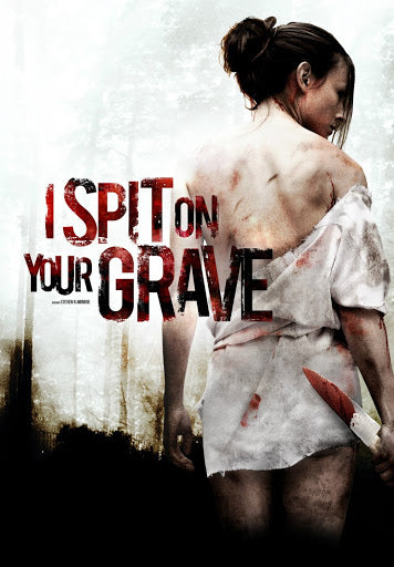 I Spit on Your Grave 2010 ‧ Horror/Crime ‧ 1h 48m